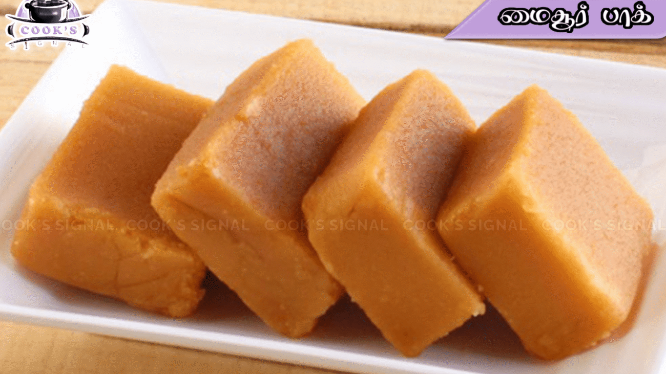 Mysore Pak Recipe in Tamil